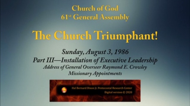 Raymond E. Crowley's Address at Centennial Church of God General Assembly—1986