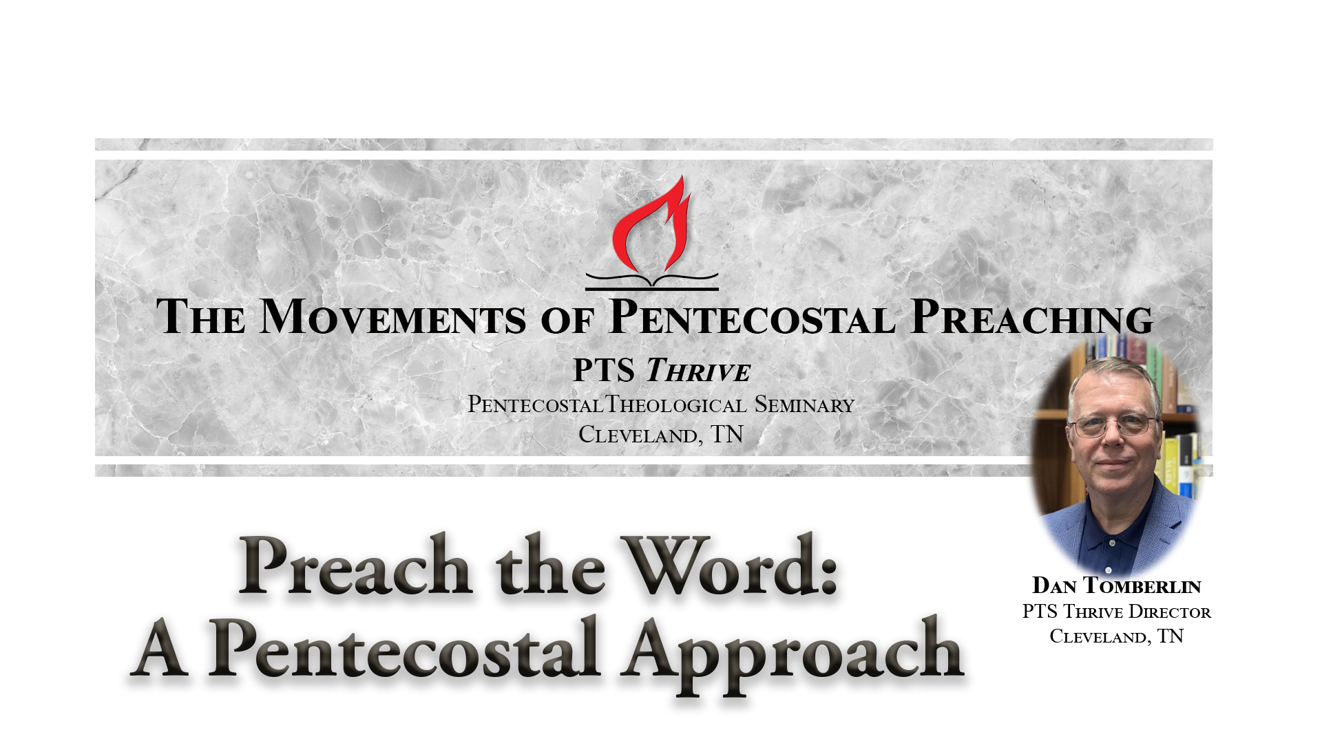 Preach the Word - A Pentecostal Approach