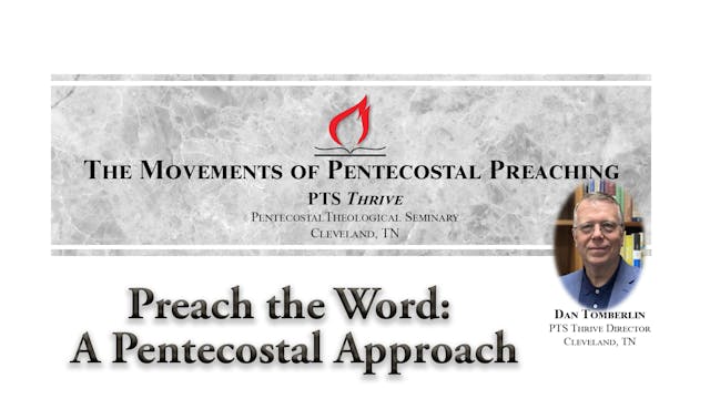 Preach the Word - A Pentecostal Approach
