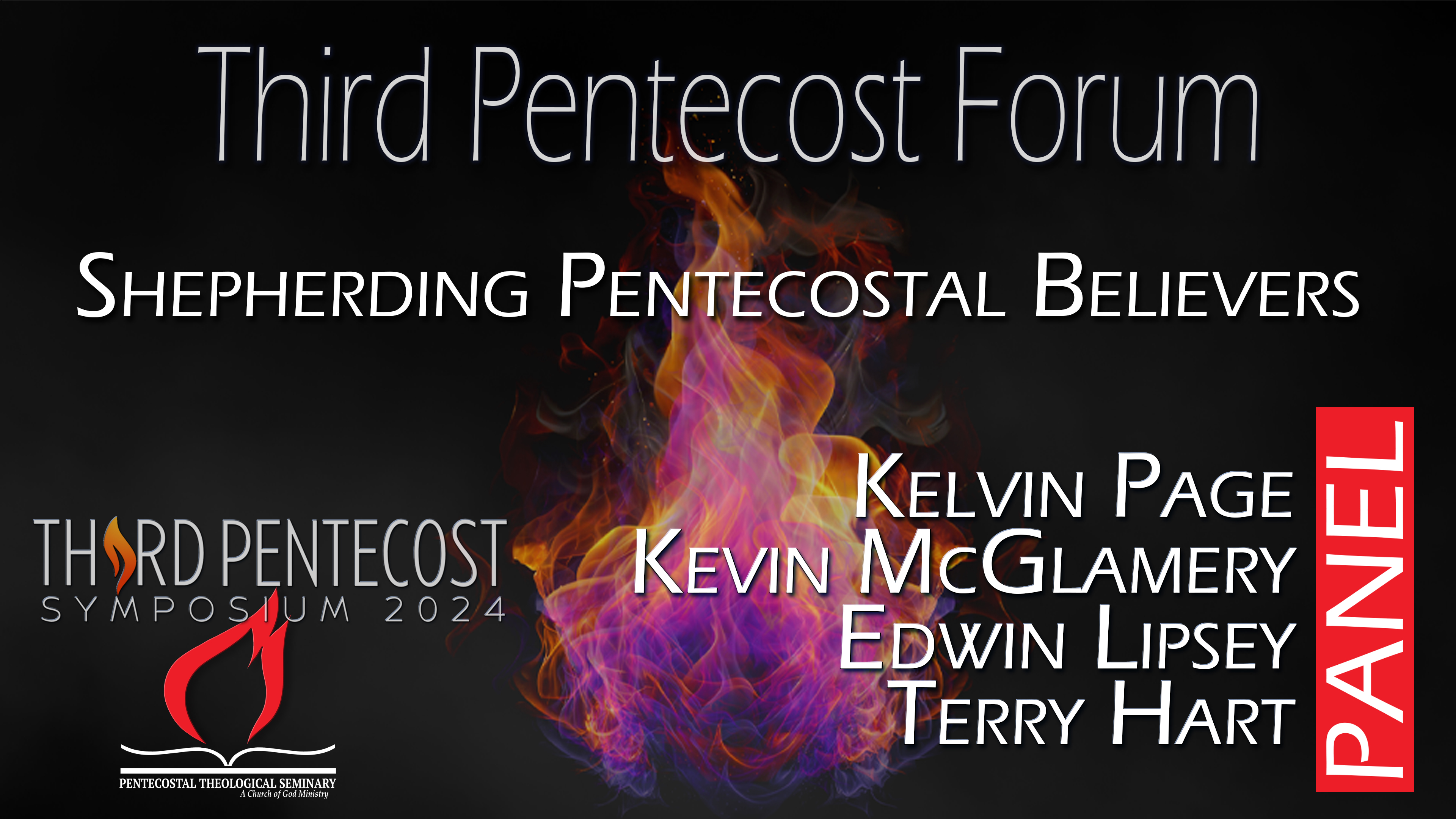 Third Pentecost Forum: Shepherding Pentecostal Believers