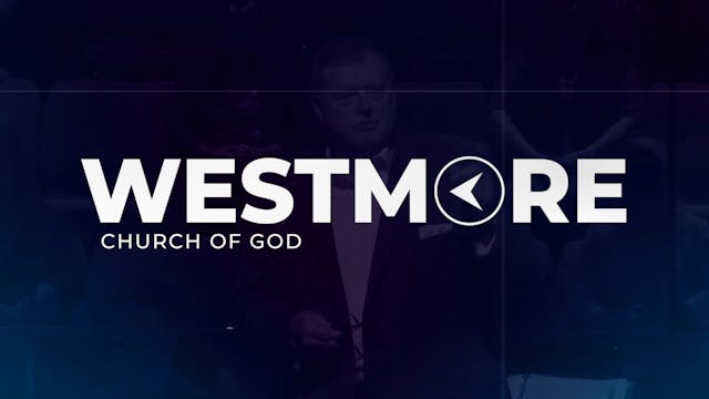 Westmore COG _Praise and Worship