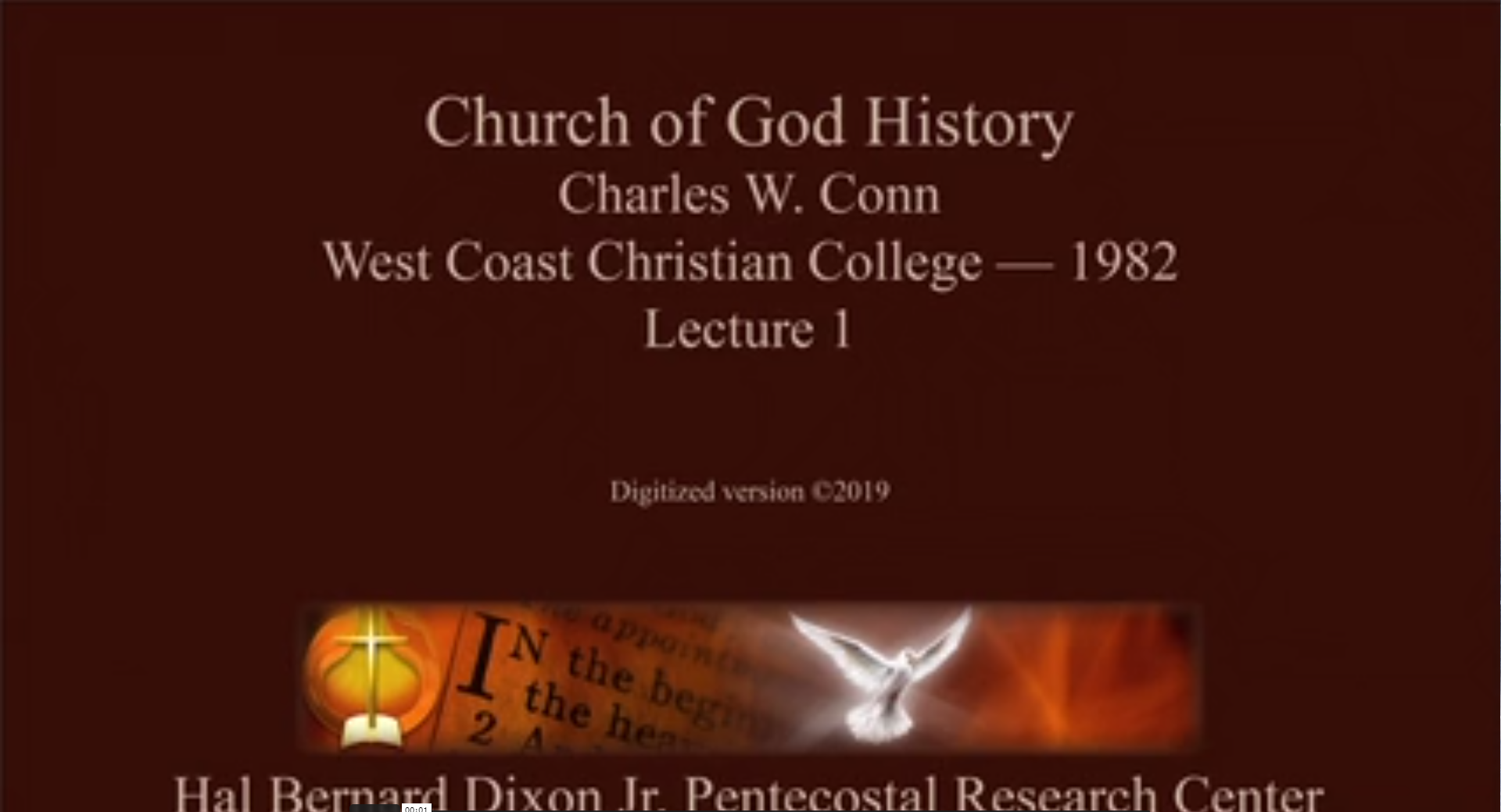 Charles W. Conn on Church of God History — Lecture 1