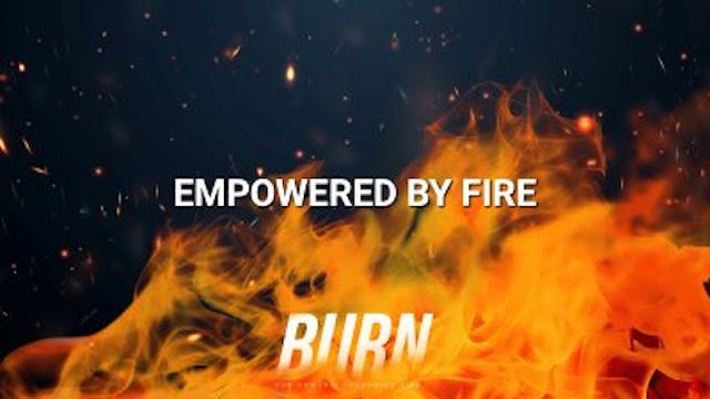 Empowered by Fire • June 8, 2025 • Ke...