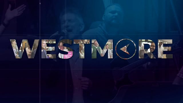 Westmore COG - Praise and Worship