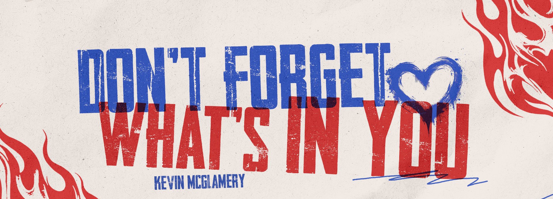 NCCOG • June 21, 2026 • Kevin McGlamery • Dont Forget Whats In You