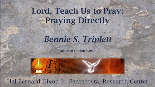 Bennie Triplett - Praying Directly