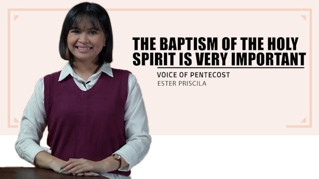 The Baptism of the Holy Spirit is Ver...