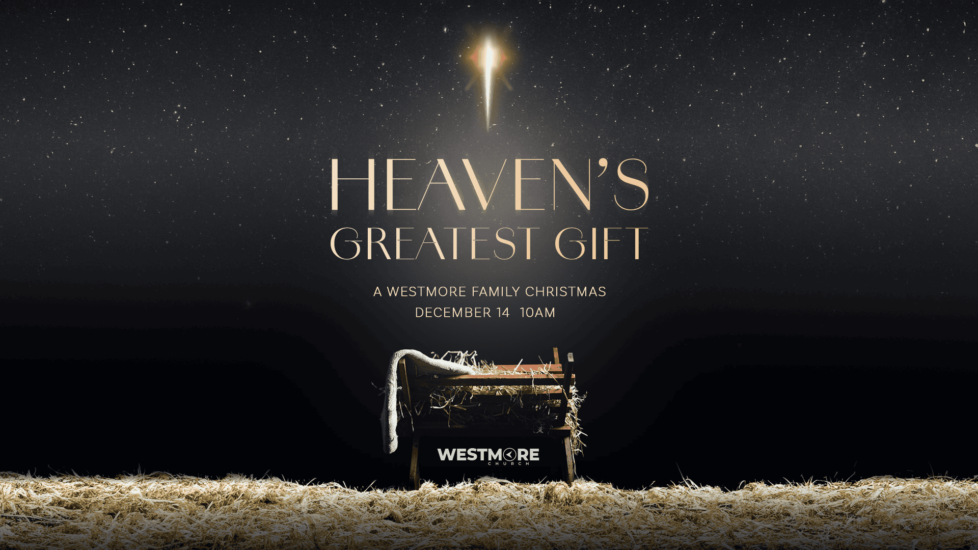 Westmore COG •  Heaven's Greatest Gift