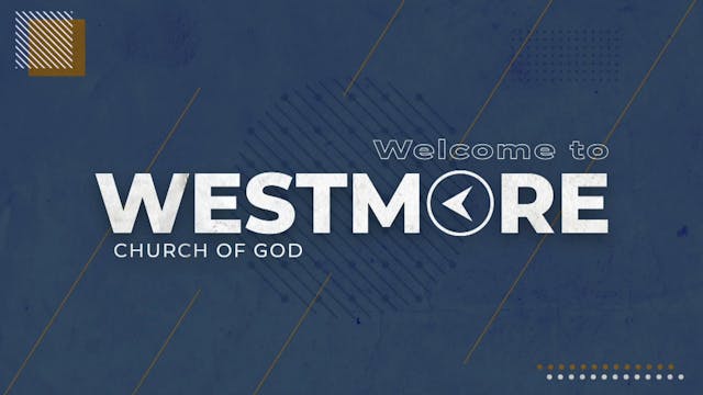 Westmore Church of God Praise and Wor...