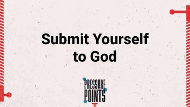 Submit to God • March 23, 2025 • Kevi...