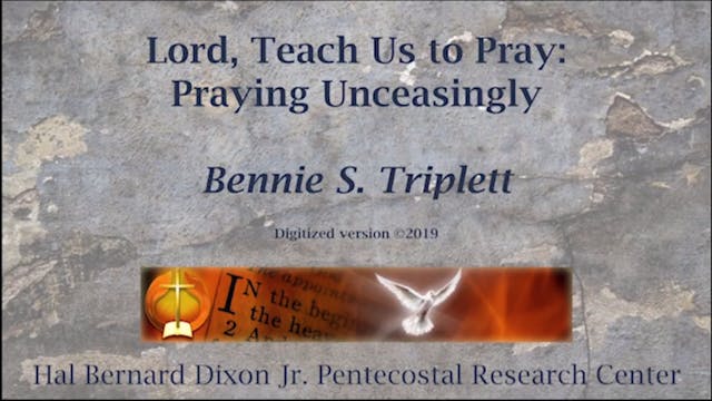 Bennie Triplett - Praying Unceasingly
