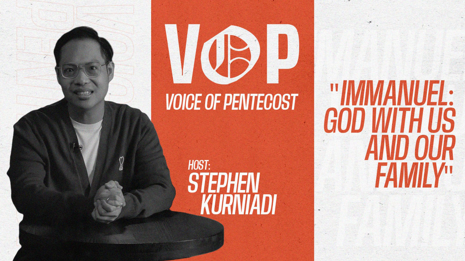 IMMANUEL- GOD WITH US AND OUR FAMILY