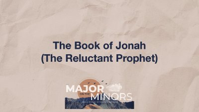 NCCOG • June 7, 2026 • Kevin McGlamery •  Jonah-The Reluctant Prophet_PT1