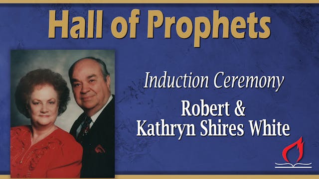 Robert and Kathy White - Hall of Prop...