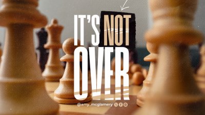 Its Not Over • December 29, 2024 • Amy McGlamery