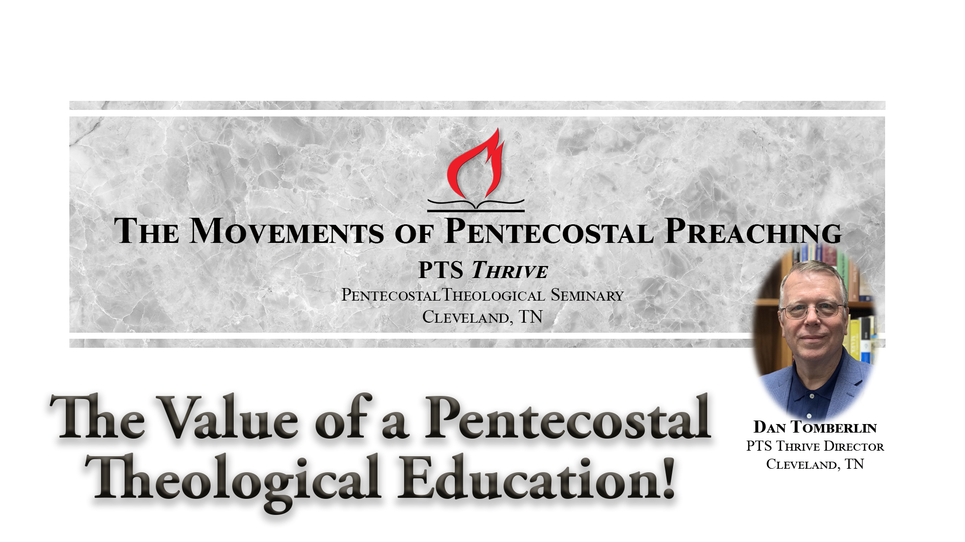 The Value of a Pentecostal Theological Education