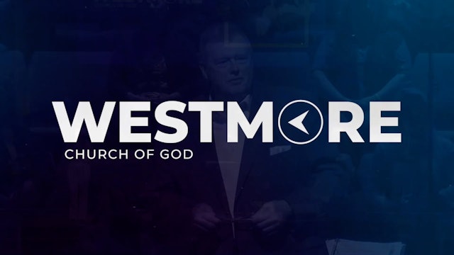 Westmore COG Praise & Worship March 13 2022