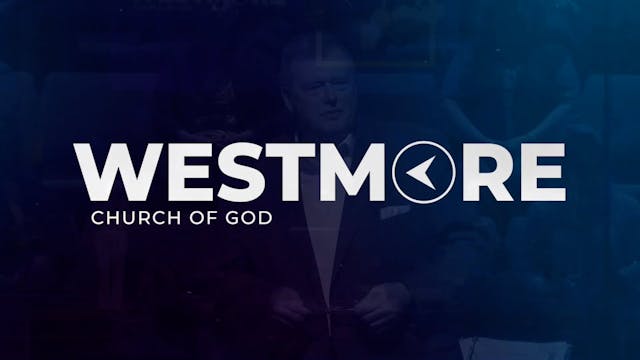 Westmore COG Praise & Worship March 1...