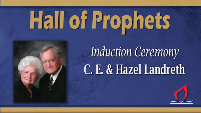 Hall of Prophets Induction - C. E. an...