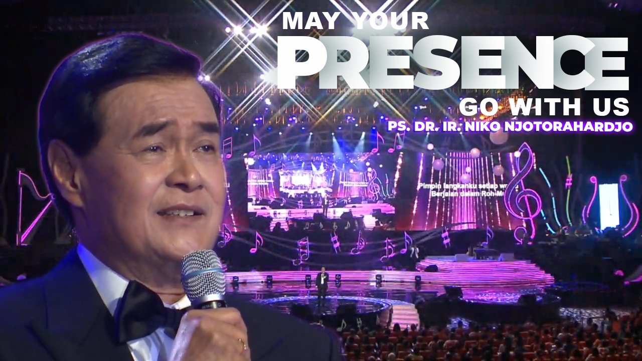 May Your Presence Go With Us