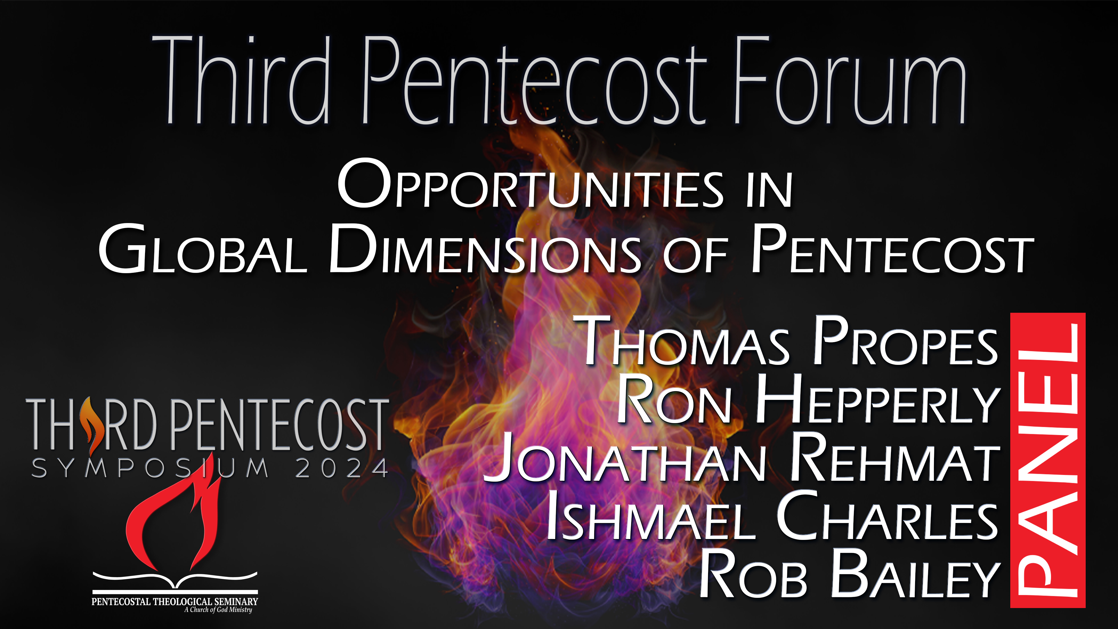 Third Pentecost Forum: Opportunities in Global Dimensions of Pentecost