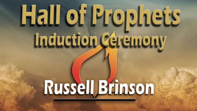 Russell A. Brinson - Hall of Prophets Induction