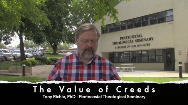 Tony Richie onThe Value of Creeds
