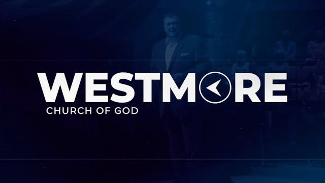 Westmore COG Praise and Worship Febru...