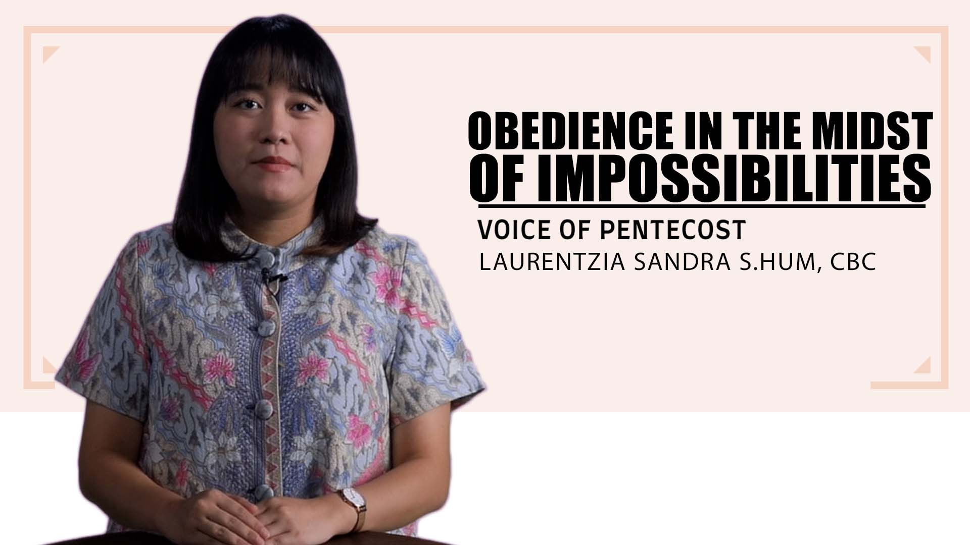 OBEDIENCE IN THE MIDDLE OF IMPOSSIBILITY
