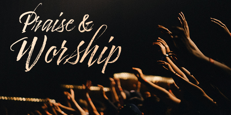 Praise and Worship