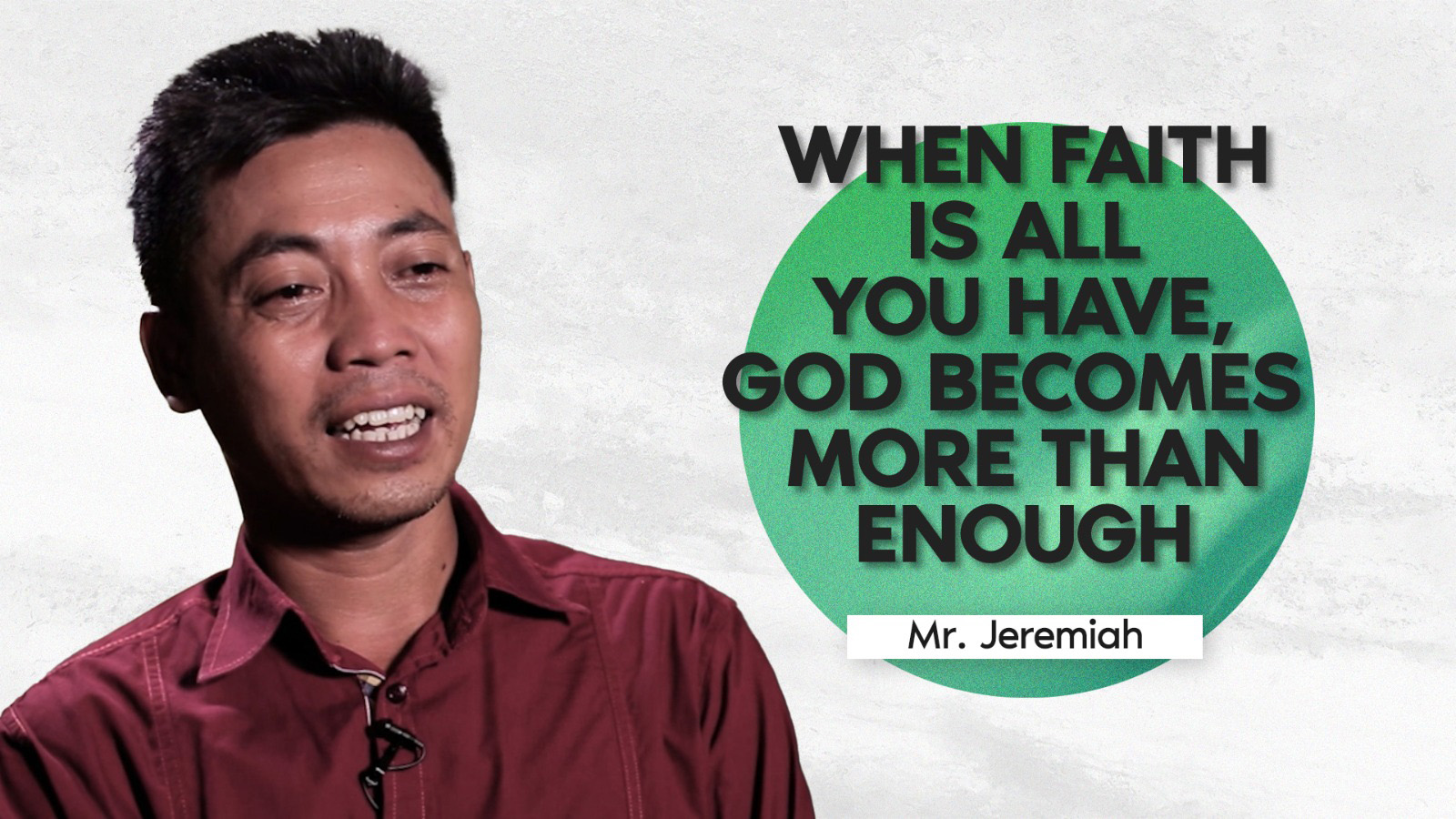 WHEN FAITH IS ALL YOU HAVE, GOD BECOMES MORE THAN ENOUGH