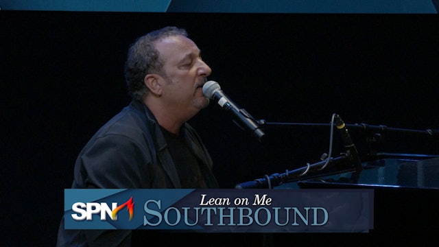 Southbound - Lean on Me