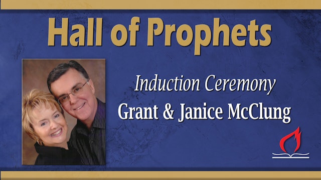 Hall of Prophets Induction - Grant & Janice McClung