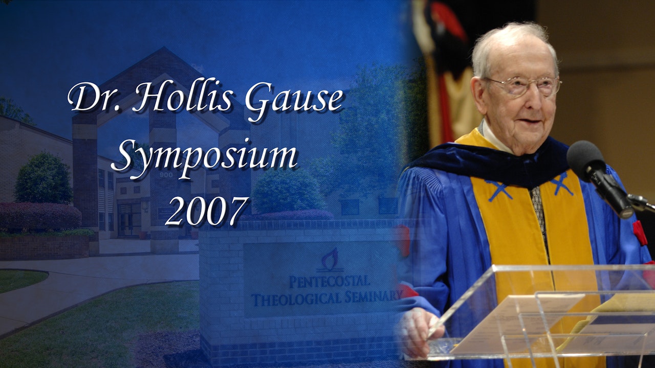 Dr. Hollis Gause Symposium 2007