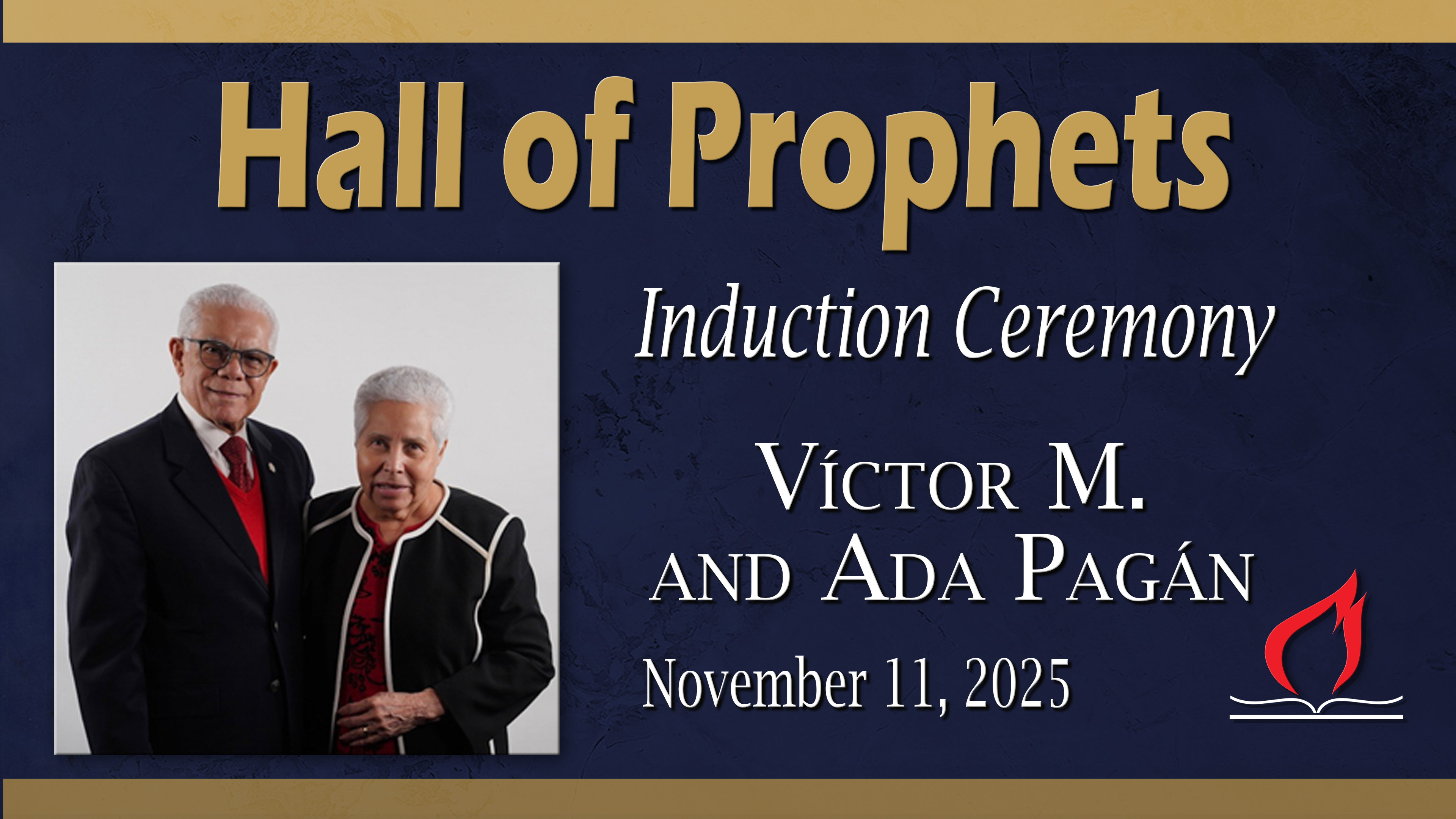 Hall of Prophets Induction - Víctor M. and Ada Pagán