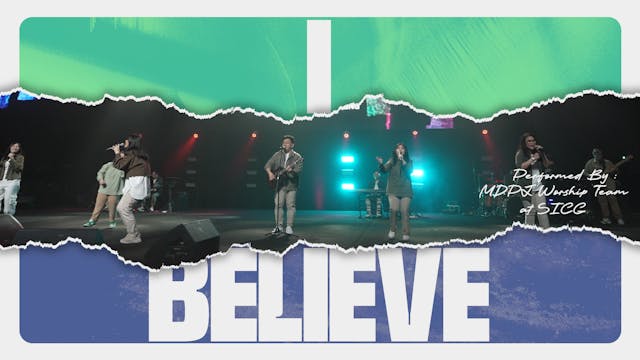 I BELIEVE