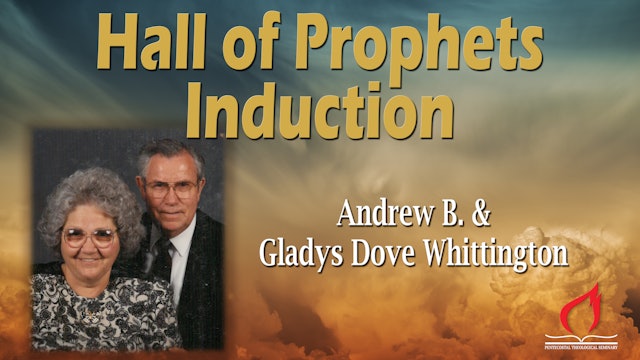 Andrew B. and Gladys Dove Whittington - Hall of Prophets Induction