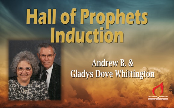 Andrew B. and Gladys Dove Whittington - Hall of Prophets Induction
