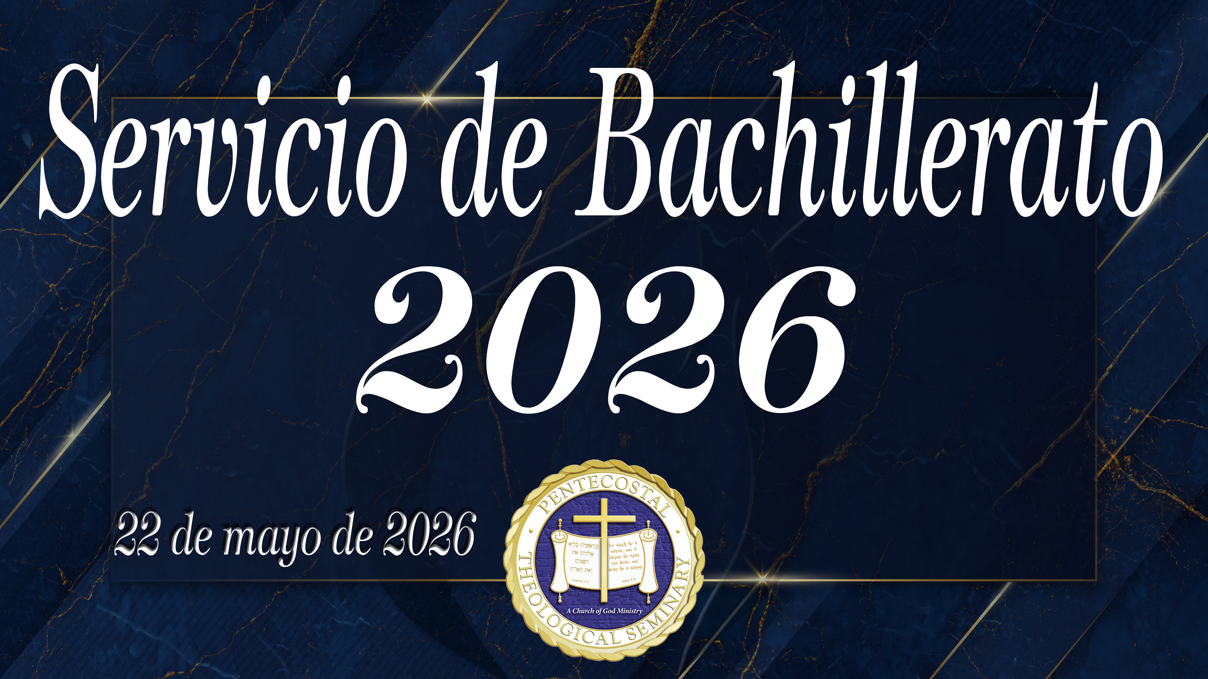Graduación 2026 — Servicio de Bachillerato — Viernes, 22 de mayo de 2026
