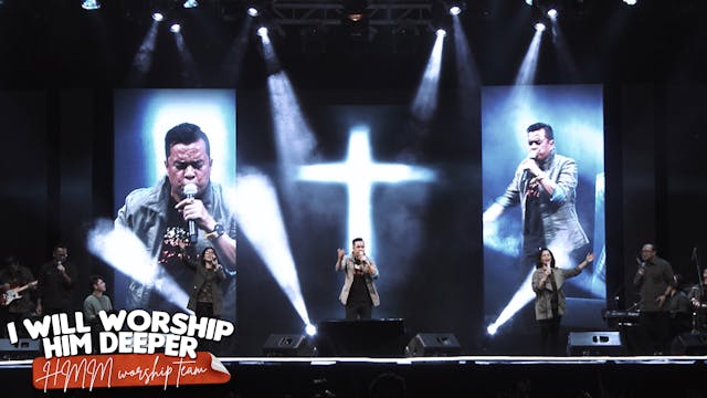 I WILL WORSHIP HIM DEEPER