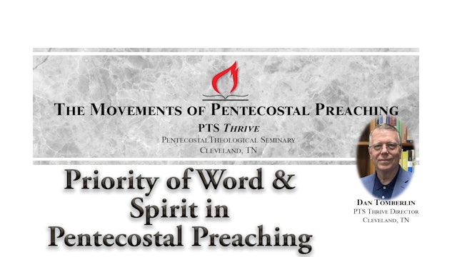 Priority of Word & Spirit in Pentecostal Preaching