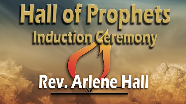 Reverend Arlene Hall - Hall of Prophets Induction