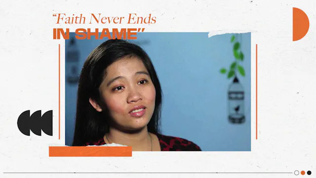 FAITH NEVER ENDS IN SHAME
