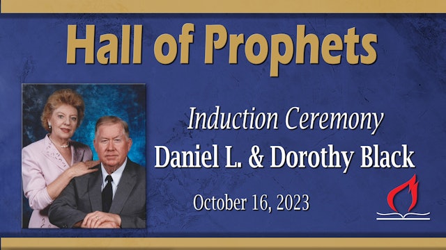 Hall of Prophets - Daniel L. and Dorothy Black