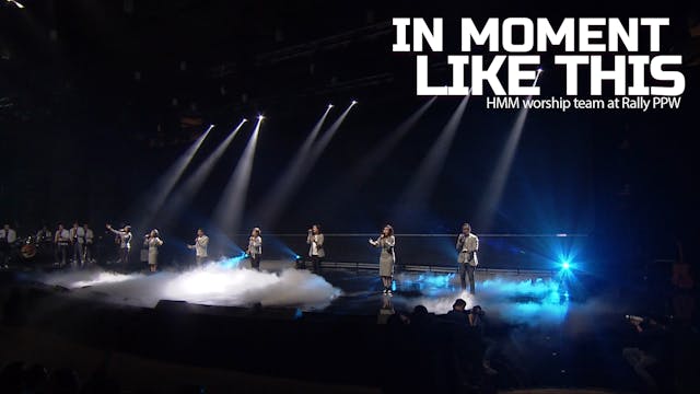 In Moment Like This