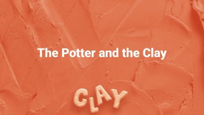The Potter and the Clay • August 17, 2025 • Kevin McGlamery