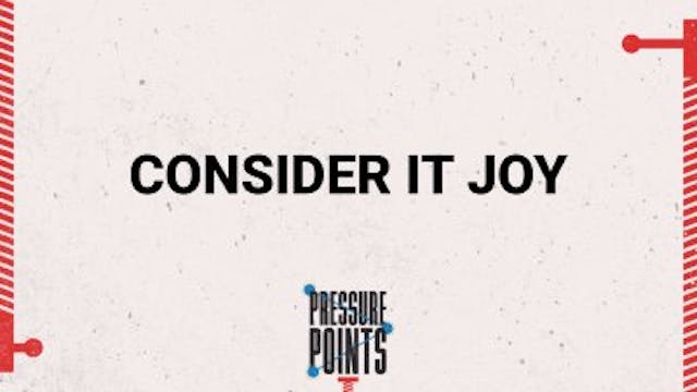 Consider it Joy • February 23, 2025 •...
