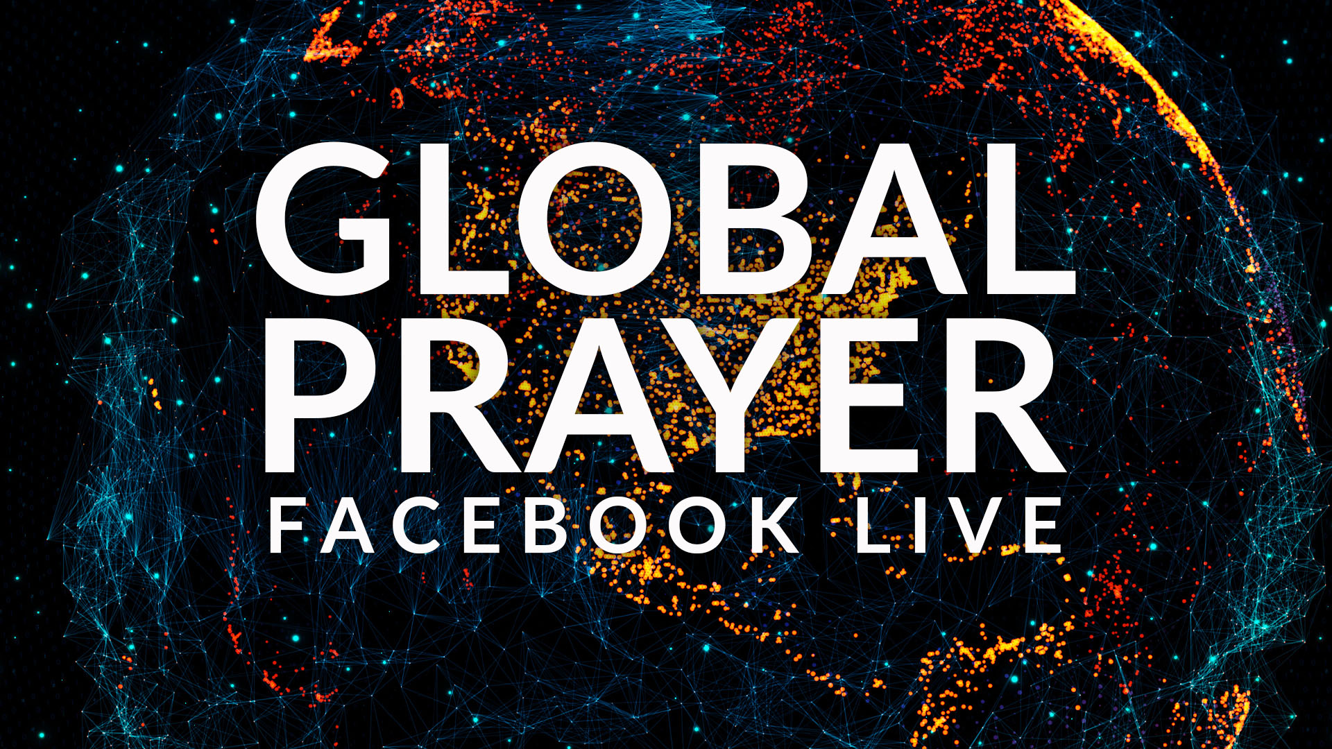 Global Prayer Livestream January 14, 2025