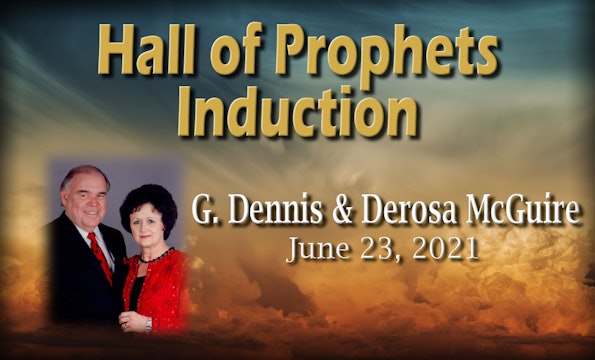 G. Dennis and Derosa McGuire - Hall of Prophets Induction