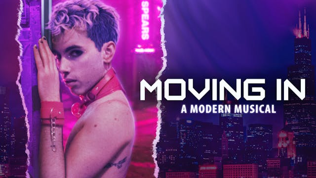 Moving In: A Modern Musical